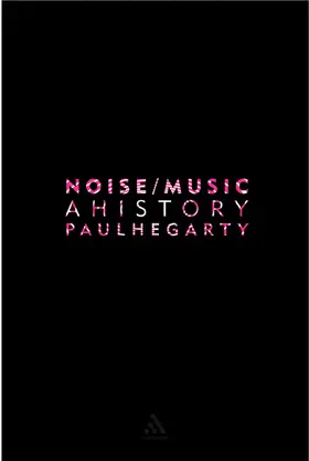 Hegarty |  Noise Music | Buch |  Sack Fachmedien