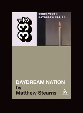 Stearns |  Sonic Youth's Daydream Nation | Buch |  Sack Fachmedien