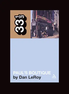 LeRoy |  The Beastie Boys' Paul's Boutique | Buch |  Sack Fachmedien