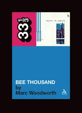 Woodworth |  Guided By Voices' Bee Thousand | Buch |  Sack Fachmedien