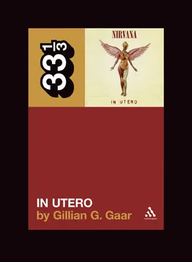 Gaar | Nirvana's In Utero | Buch | 978-0-8264-1776-3 | www.sack.de