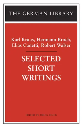 Kraus / Broch / Walser |  Selected Short Writings | Buch |  Sack Fachmedien