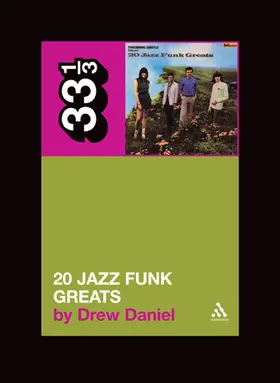 Daniel |  Throbbing Gristle's Twenty Jazz Funk Greats | Buch |  Sack Fachmedien