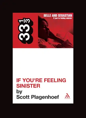 Plagenhoef |  Belle & Sebastian's If You're Feeling Sinister | Buch |  Sack Fachmedien