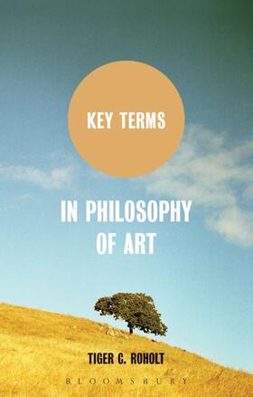 Roholt |  Key Terms in Philosophy of Art | Buch |  Sack Fachmedien