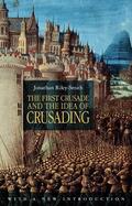Riley-Smith |  First Crusade and the Idea of Crusading | Buch |  Sack Fachmedien