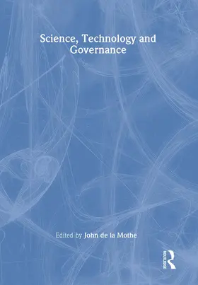 De La Mothe |  Science, Technology and Global Governance | Buch |  Sack Fachmedien