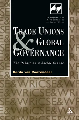 van Roozendaal |  Trade Unions and Global Governance | Buch |  Sack Fachmedien