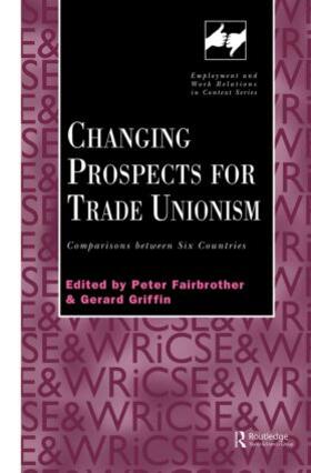 Fairbrother / Griffin | Changing Prospects for Trade Unionism | Buch | 978-0-8264-5811-7 | sack.de