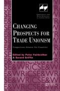Fairbrother / Griffin |  Changing Prospects for Trade Unionism | Buch |  Sack Fachmedien