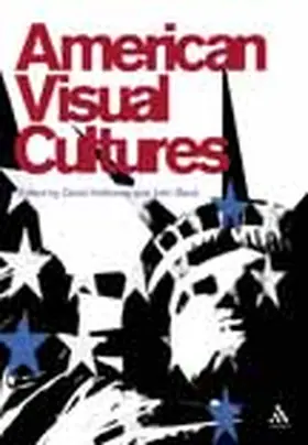 Holloway / Beck |  American Visual Cultures | Buch |  Sack Fachmedien