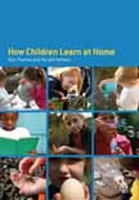 Thomas / Pattison |  How Children Learn at Home | Buch |  Sack Fachmedien