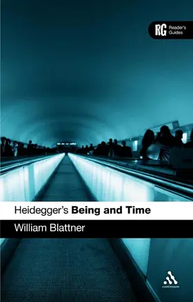 Blattner |  Heidegger's Being and Time | Buch |  Sack Fachmedien