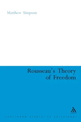 Simpson |  Rousseau's Theory of Freedom | Buch |  Sack Fachmedien