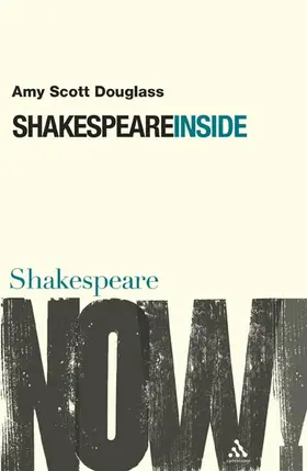 Scott-Douglass / Scott Douglas |  Shakespeare Inside | Buch |  Sack Fachmedien