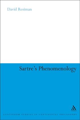 Reisman | Sartre's Phenomenology | Buch | 978-0-8264-8725-4 | sack.de