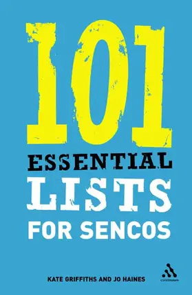 Griffiths / Haines |  101 Essential Lists for Sencos | Buch |  Sack Fachmedien