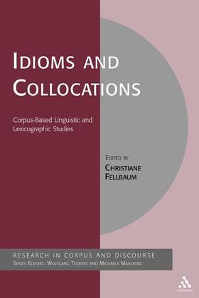 Fellbaum |  Idioms and Collocations | Buch |  Sack Fachmedien