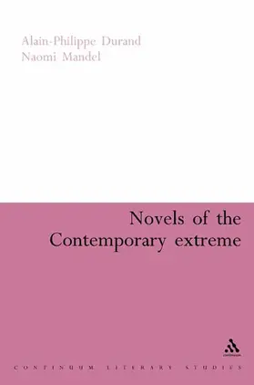 Durand / Mandel |  Novels of the Contemporary Extreme | Buch |  Sack Fachmedien