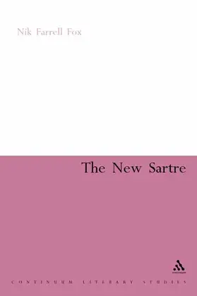 Farrell Fox |  The New Sartre | Buch |  Sack Fachmedien