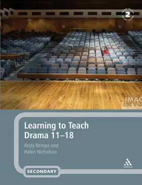 Kempe / Nicholson |  Learning to Teach Drama 11-18 | Buch |  Sack Fachmedien