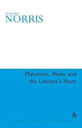Norris |  Platonism, Music and the Listener's Share | Buch |  Sack Fachmedien