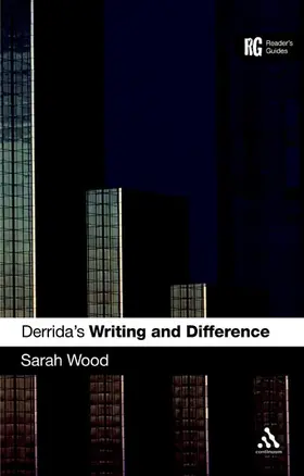 Wood |  Derrida's 'Writing and Difference' | Buch |  Sack Fachmedien