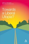 Booth |  Towards a Liberal Utopia? | Buch |  Sack Fachmedien