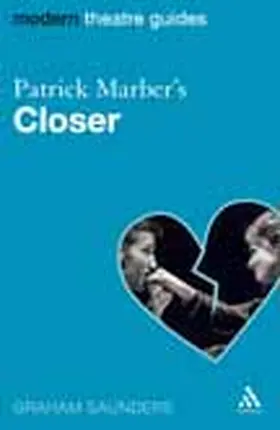 Patrick Marber's Closer | Buch | 978-0-8264-9248-7 | www.sack.de