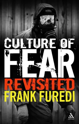 Furedi |  Culture of Fear Revisited | Buch |  Sack Fachmedien