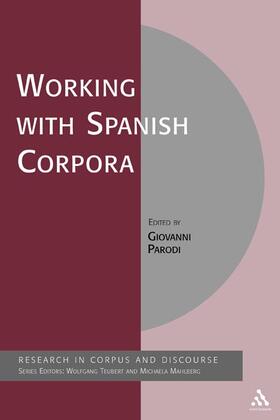 Parodi |  Working with Spanish Corpora | Buch |  Sack Fachmedien