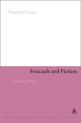 O'Leary |  Foucault and Fiction | Buch |  Sack Fachmedien