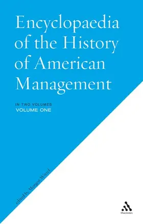 Witzel |  The Encyclopedia of the History of American Management | Buch |  Sack Fachmedien