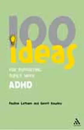 Kewley |  100 Ideas for Supporting Pupils with ADHD | Buch |  Sack Fachmedien