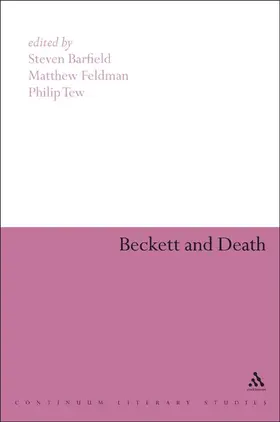 Barfield / Tew / Feldman |  Beckett and Death | Buch |  Sack Fachmedien