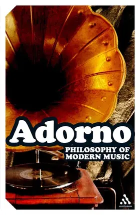 Adorno |  Philosophy of Modern Music | Buch |  Sack Fachmedien