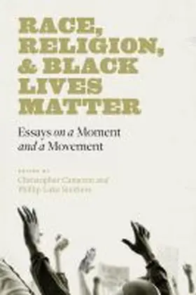 Race, Religion, and Black Lives Matter | Buch | 978-0-8265-0206-3 | www.sack.de