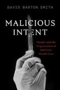 Smith |  Malicious Intent | eBook | Sack Fachmedien