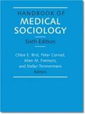Bird / Conrad / Fremont |  Handbook of Medical Sociology, Sixth Edition | eBook | Sack Fachmedien