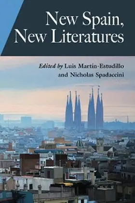 Martín-Estudillo / Spadaccini |  New Spain, New Literatures | eBook | Sack Fachmedien
