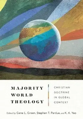 Green / Pardue / Yeo |  Majority World Theology | eBook | Sack Fachmedien