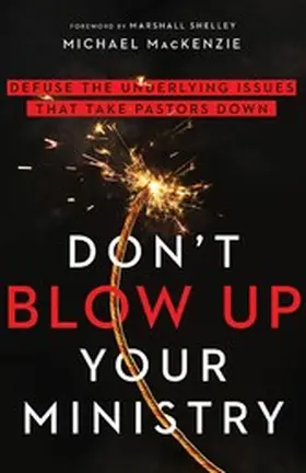 Mackenzie |  Don't Blow Up Your Ministry | eBook | Sack Fachmedien