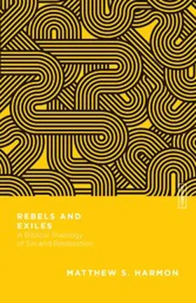 Harmon |  Rebels and Exiles | eBook | Sack Fachmedien