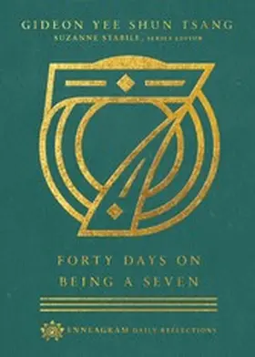 Tsang |  Forty Days on Being a Seven | eBook | Sack Fachmedien