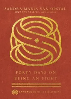 Opstal |  Forty Days on Being an Eight | eBook | Sack Fachmedien