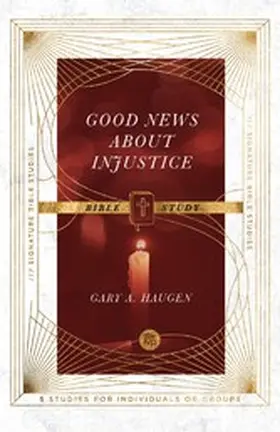 Haugen |  Good News About Injustice Bible Study | eBook | Sack Fachmedien