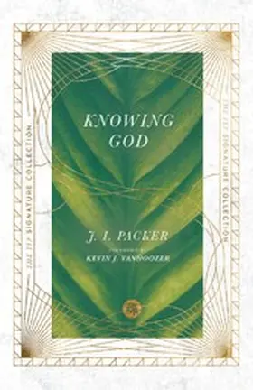 Packer |  Knowing God | eBook | Sack Fachmedien
