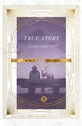 Choung |  True Story Bible Study | eBook | Sack Fachmedien