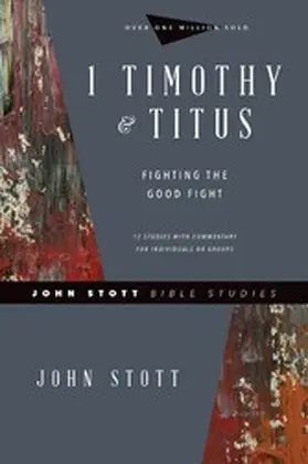 Stott |  1 Timothy & Titus | eBook | Sack Fachmedien