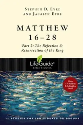 Eyre |  Matthew 16-28 | eBook | Sack Fachmedien